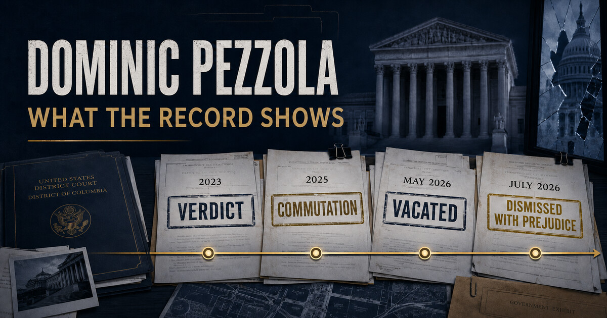 Dominic Pezzola After the July 2026 Dismissal: What the January 6 Record Shows social preview