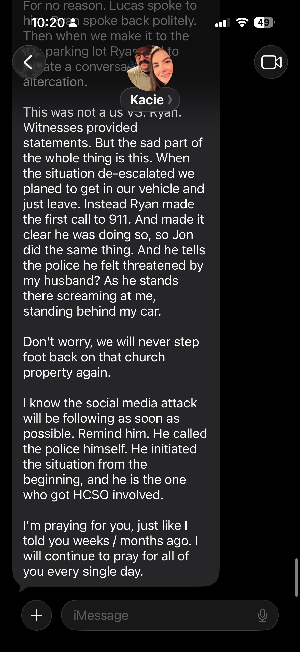 A private message giving the other side's account of the church parking-lot incident, stating they planned to get in their vehicle and just leave before I made the first call to 911.