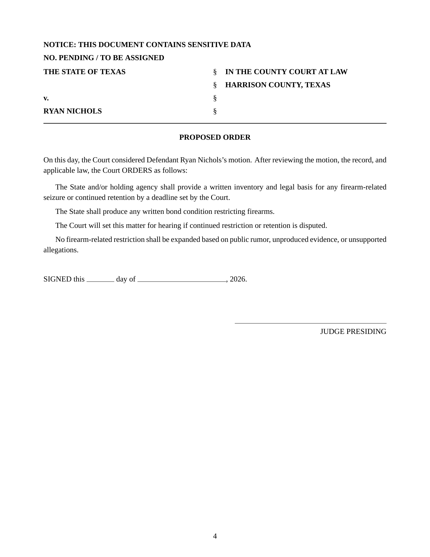 The proposed order submitted with the motion.