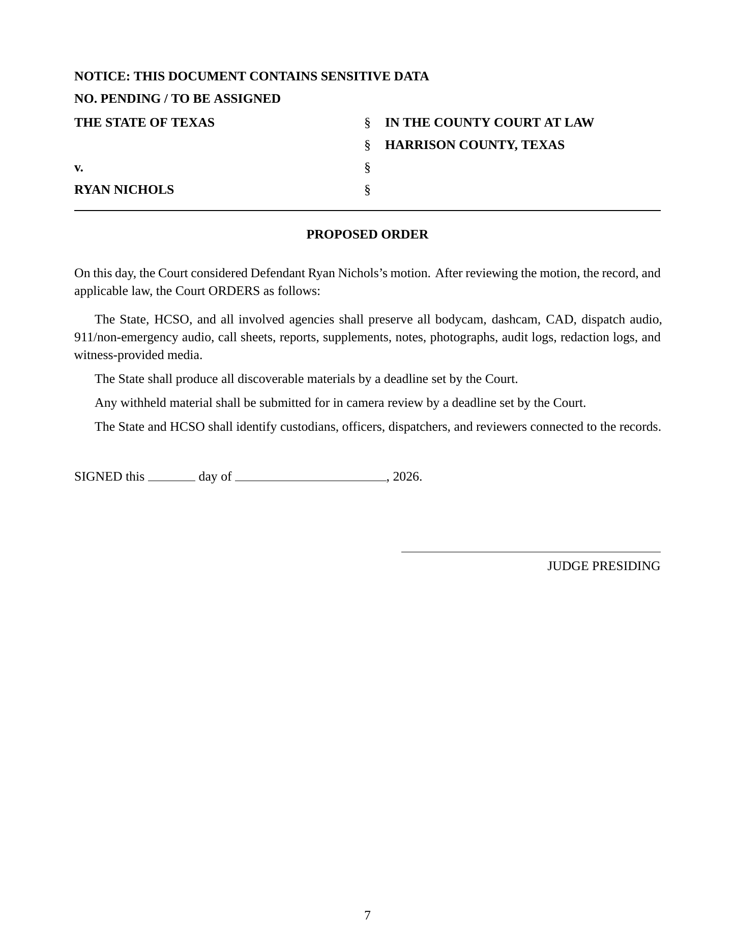 The proposed order submitted with the motion.